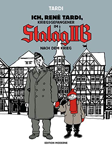 Ich, René Tardi, Kriegsgefangener im Stalag II B #3 cover