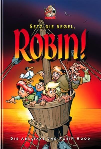 Die Abrafaxe und Robin Hood