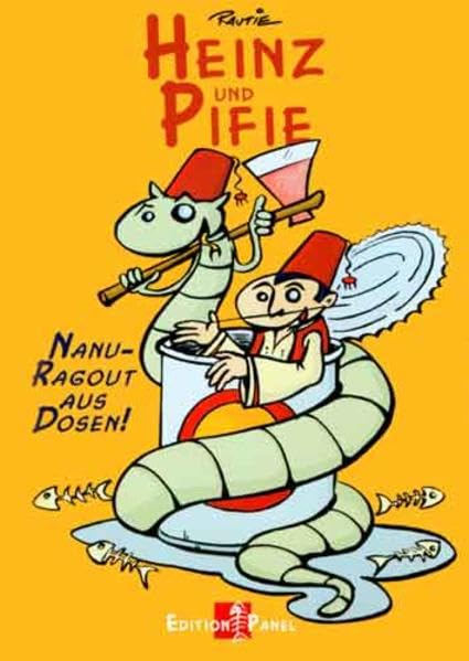 Heinz und Pifie: Nanu - Ragout aus Dosen! #[nn] cover