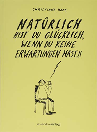 Natürlich bist Du glücklich, wenn Du keine Erwartungen hast #[nn] cover