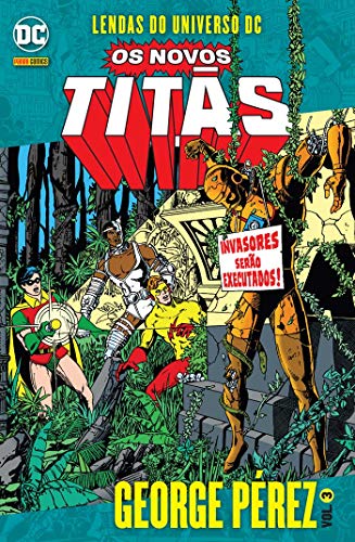 Novos Titãs: Lendas do Universo DC – George Pérez