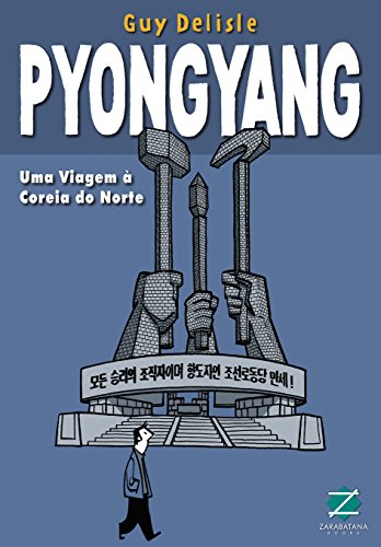 Pyongyang: uma viagem à Coréia do Norte #[nn] cover