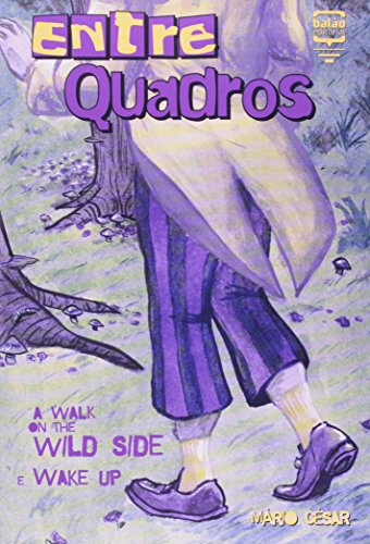 EntreQuadros: a walk on the wild side #[nn] cover