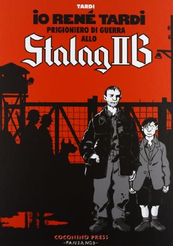 Io René Tardi prigioniero di guerra allo Stalag 2B #[nn]