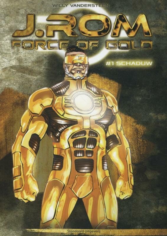 J.Rom Force of Gold #1 cover