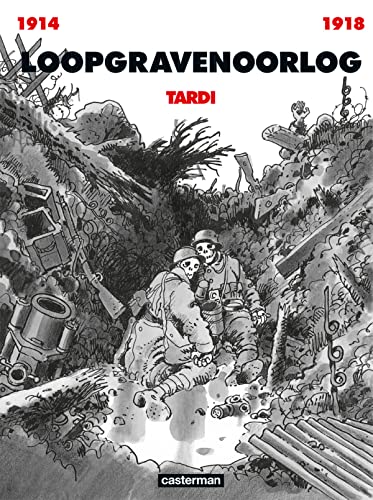 Loopgravenoorlog 1914 - 1918