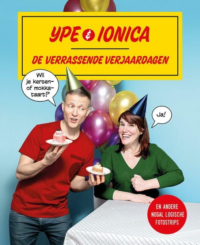 Ype & Ionica: De verrassende verjaardagen