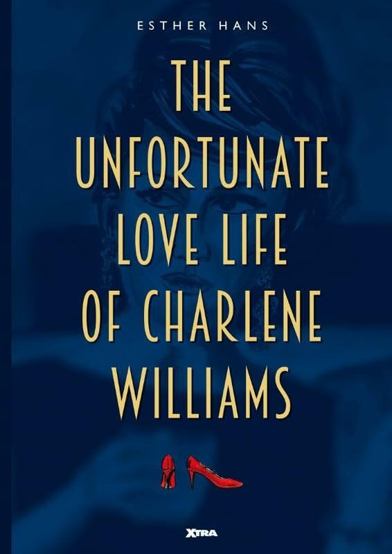 The Unfortunate Love Life of Charlene Williams #[nn] cover