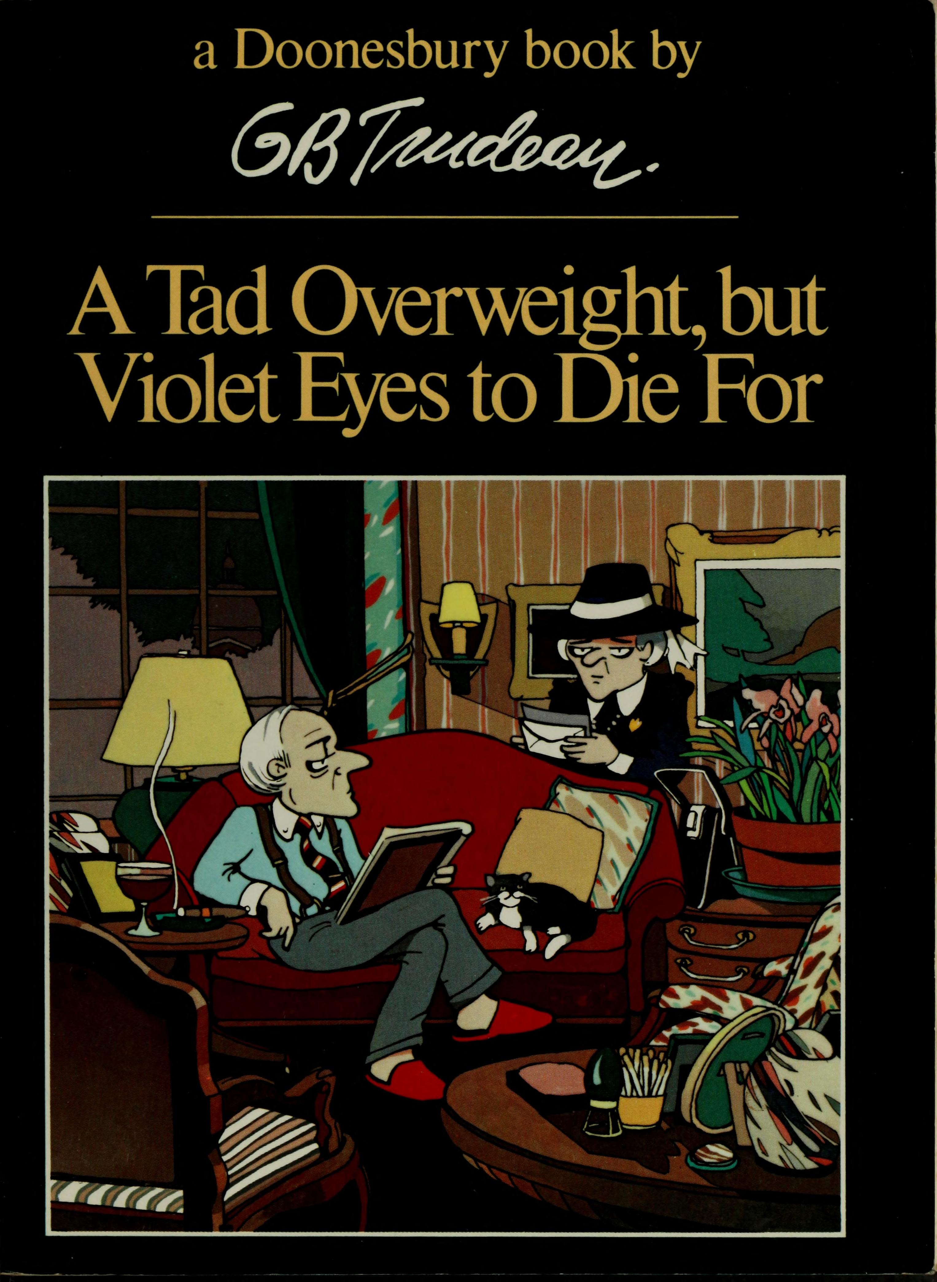 A Tad Overweight, but Violet Eyes to Die For (A Doonesbury Book) #[nn]