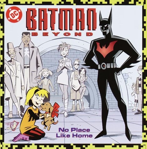 Batman Beyond: No Place Like Home #[nn] cover
