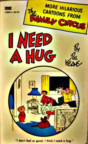 I Need a Hug [Family Circus] #12956-X cover