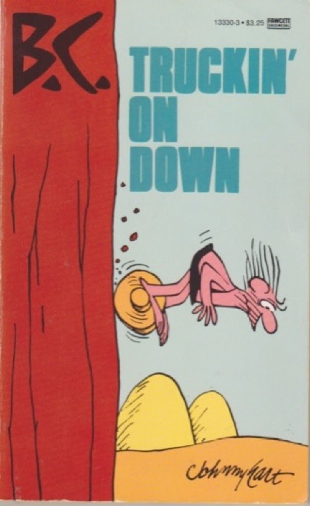 B.C. Truckin on Down #13330-3 cover