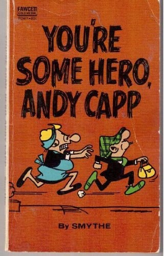 You're Some Hero, Andy Capp #P3561 cover