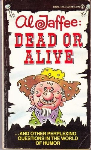 Al Jaffee Dead or Alive #AE2340 cover