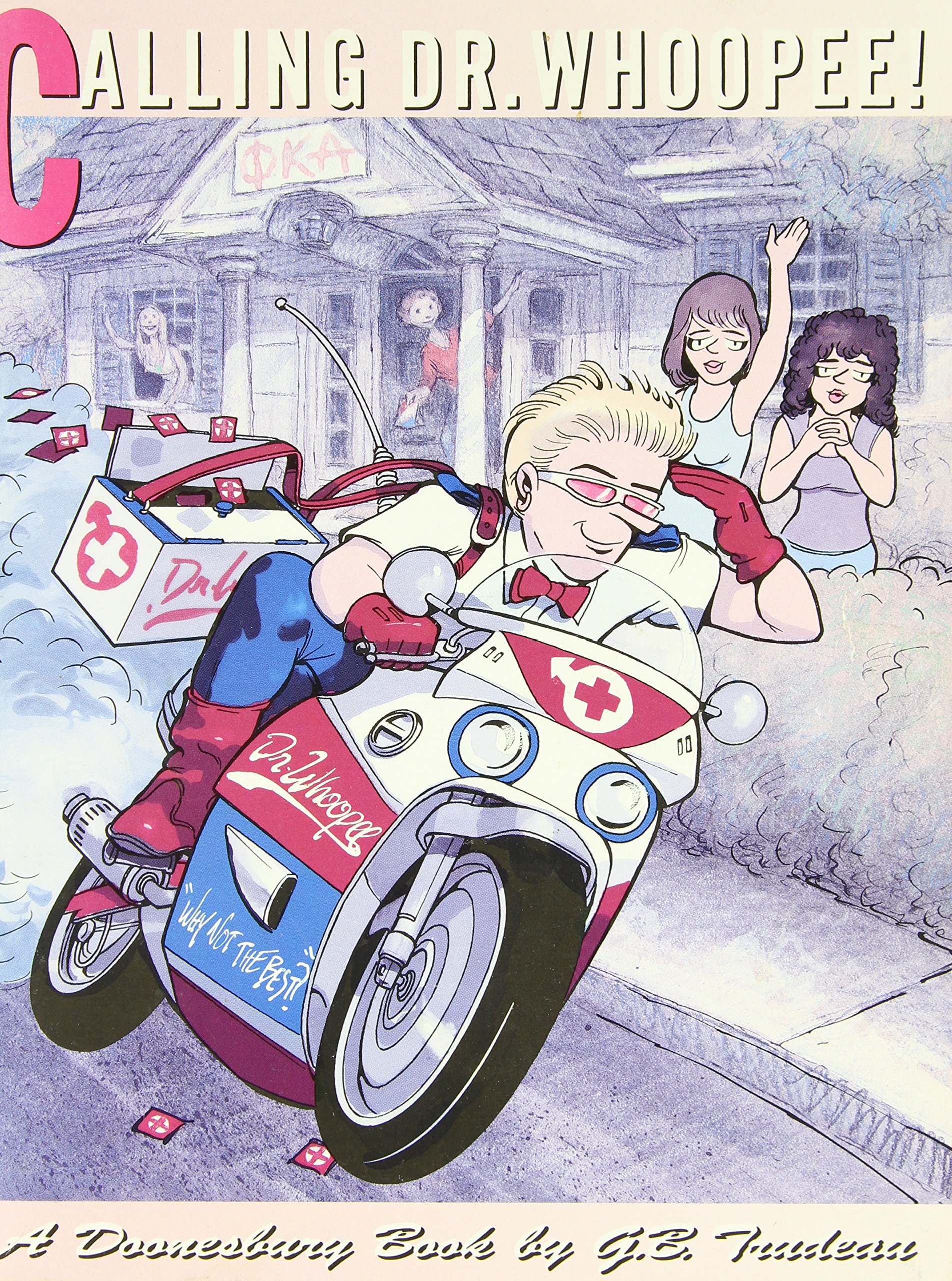 Calling Doctor Whoopee! (A Doonesbury Book)