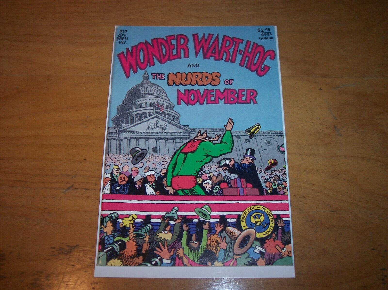 Wonder Wart-Hog and the Nurds of November: Gilbert Shelton's Exciting Cartoon Novel of Election-Year Politics, International Nuclear Terror, Professional Football, Science Fiction, Motorcycle and Auto Racing, Pestilence, Famine, Economic Collapse #[nn] cover