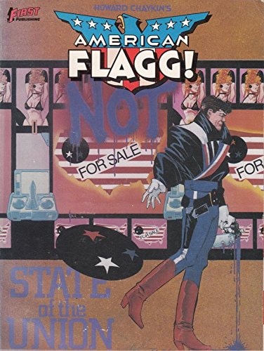 American Flagg!: State of the Union #[nn]