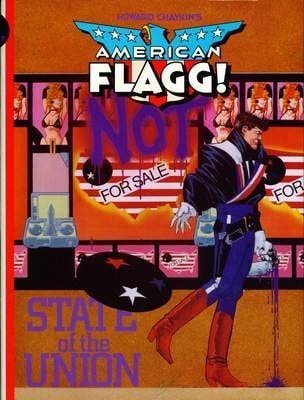 American Flagg!: State of the Union #[nn]
