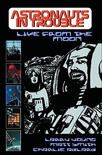 Astronauts in Trouble: Live from the Moon #[nn]