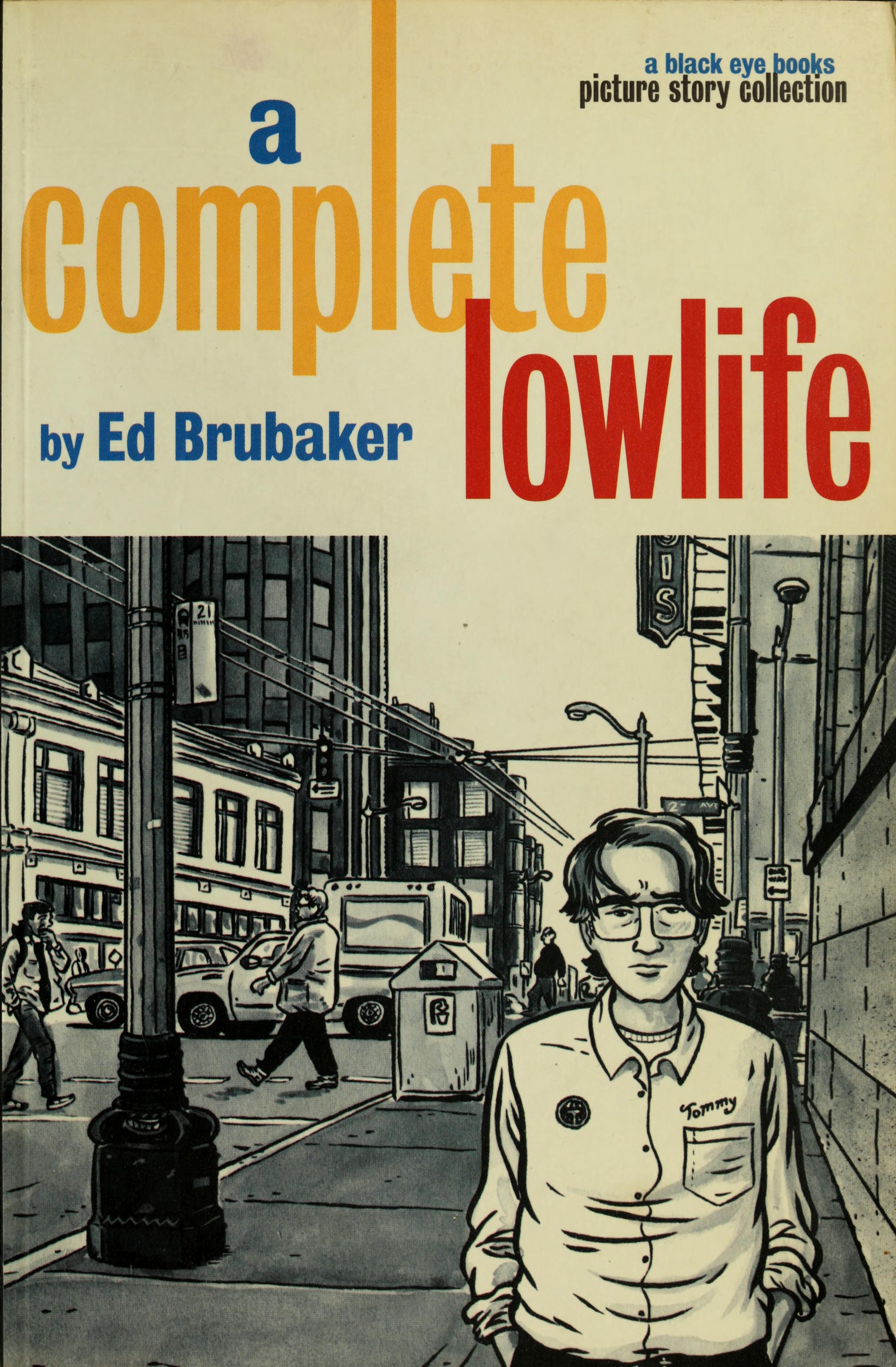 A Complete Lowlife