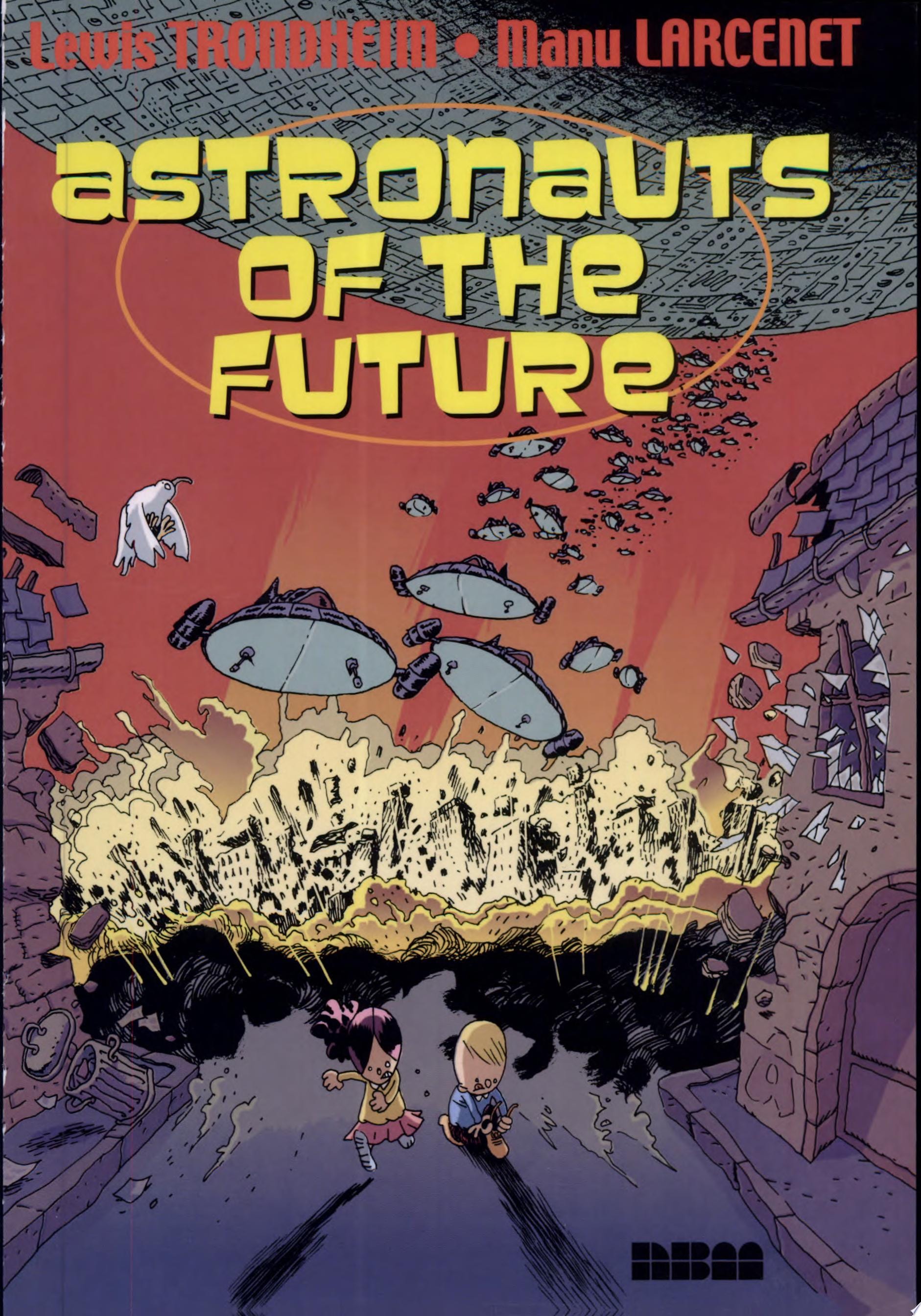 Astronauts of the Future #1