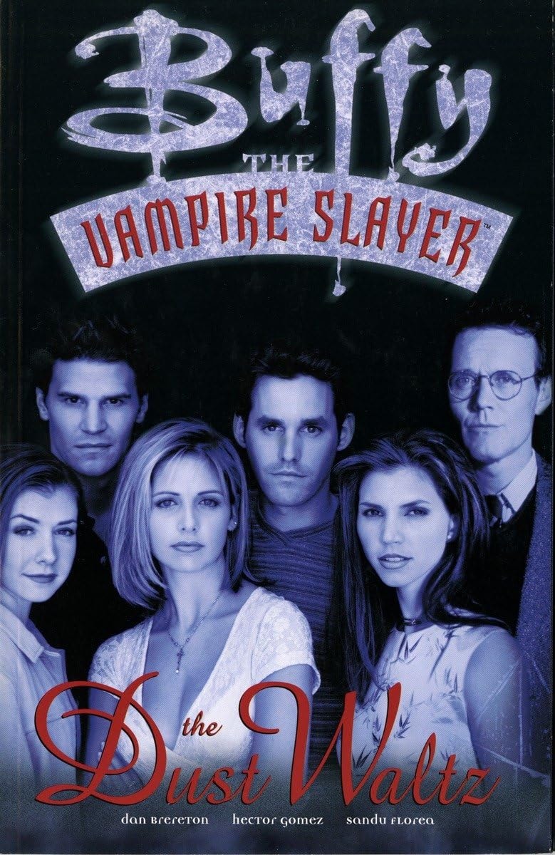Buffy the Vampire Slayer: The Dust Waltz #[nn]