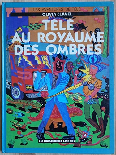 Les aventures de télé - Télé au royaume des ombres