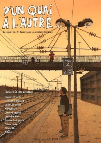 D'un quai à l'autre - Quelques récits ferroviaires en bande dessinée