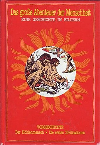 Das grosse Abenteuer der Menschheit #[1] cover