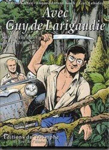 Avec Guy de Larigaudie #[nn] cover