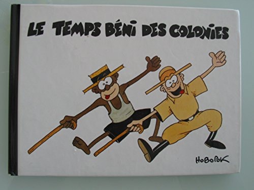 Le temps béni des colonies