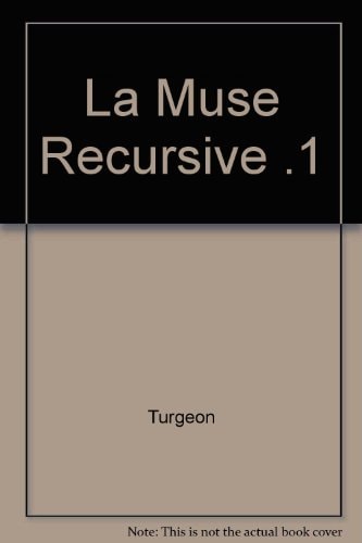 La muse récursive