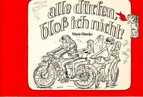 Alle dürfen, bloß ich nicht! #[nn]