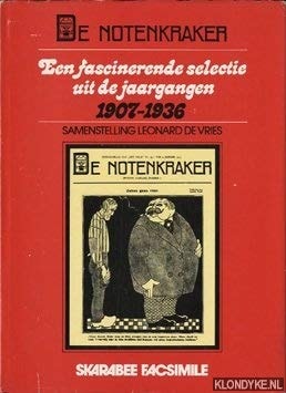 De Notenkraker Een fascinerende selectie uit de jaargangen 1907-1936 #[nn]