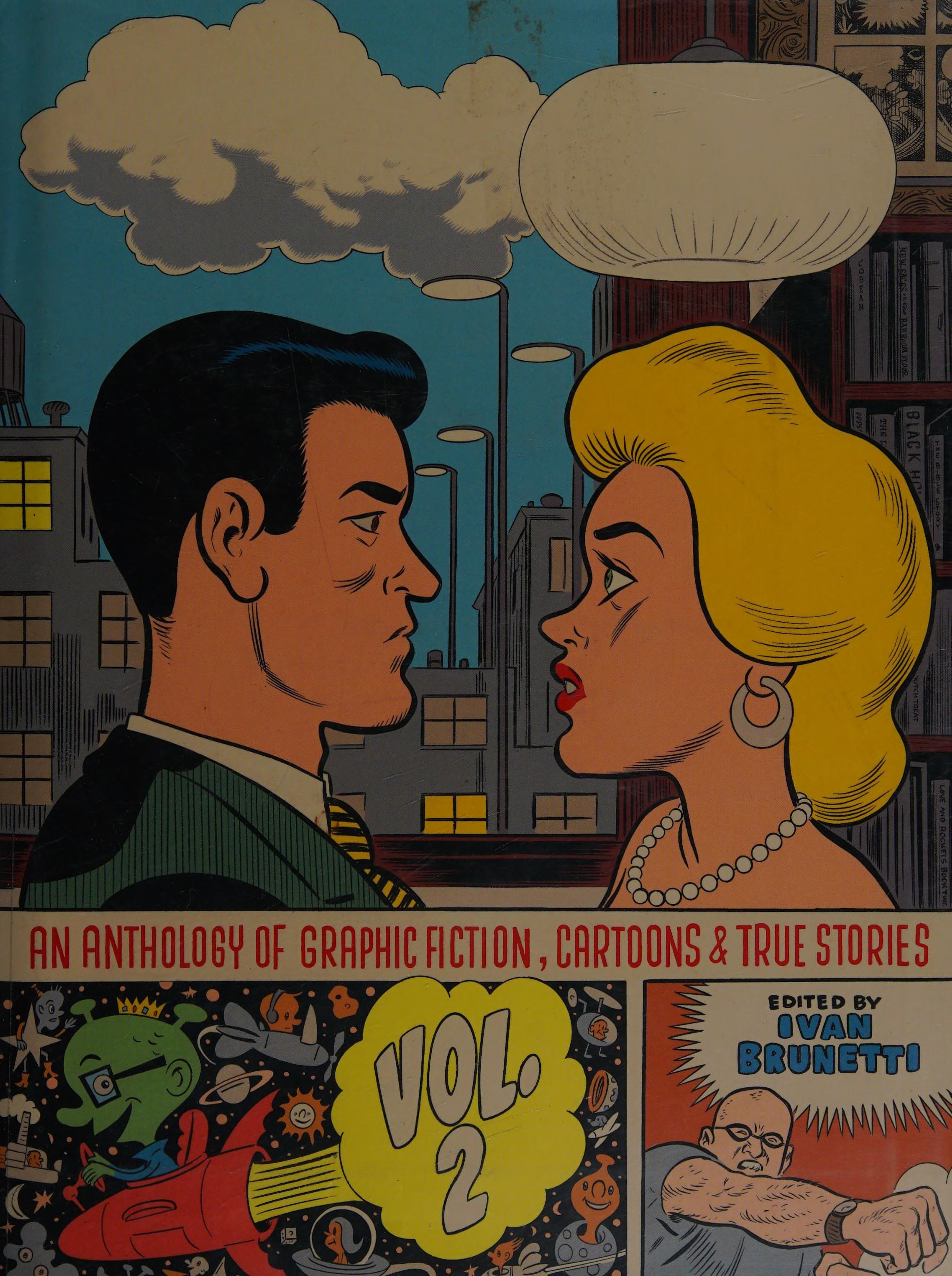 An Anthology of Graphic Fiction, Cartoons and True Stories #2