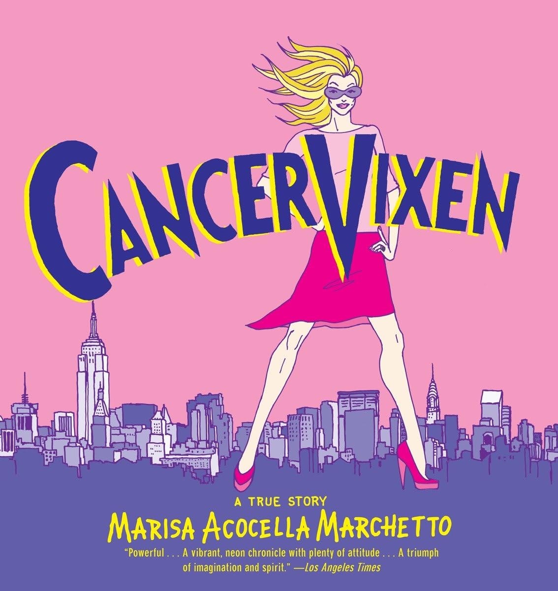 Cancer Vixen:  A True Story #[nn]