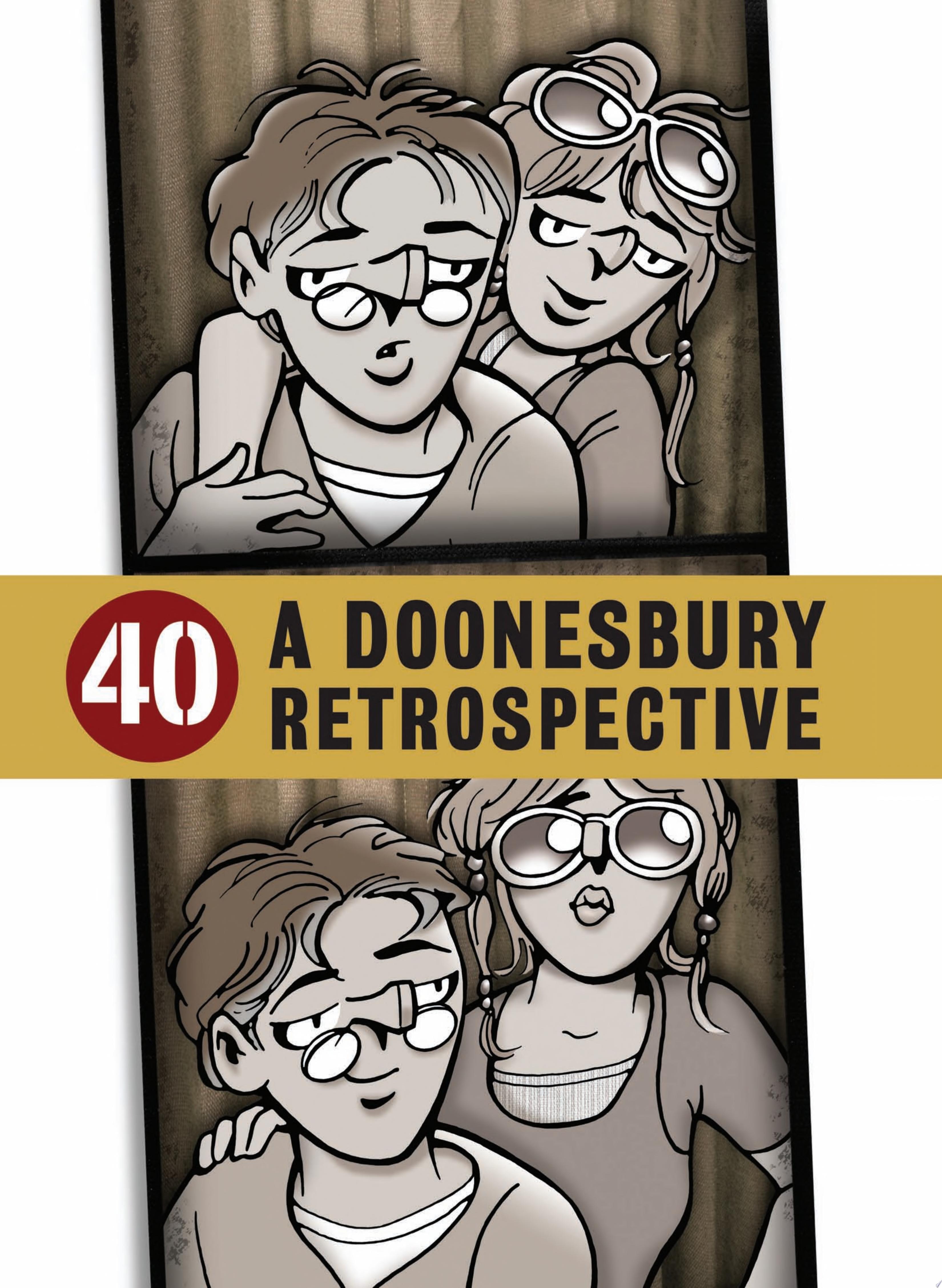 40: A Doonesbury Retrospective #[nn]