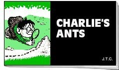 Charlie's Ants #[nn] cover