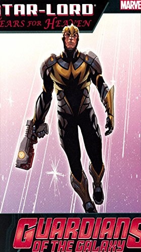 Star-Lord: Tears for Heaven #[nn] cover