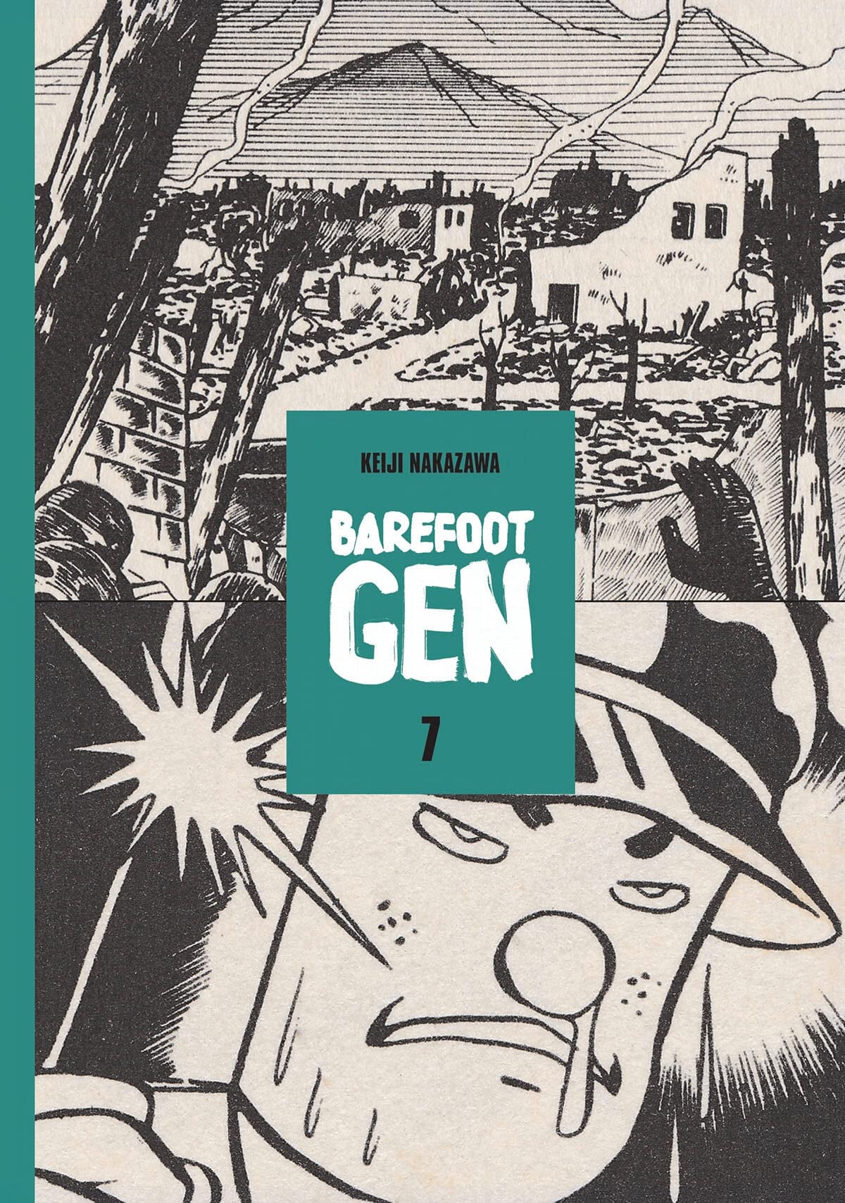 Barefoot Gen: A Cartoon Story of Hiroshima #7
