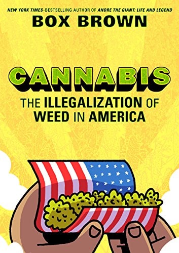 Cannabis: The Illegalization of Weed in America #[nn] cover