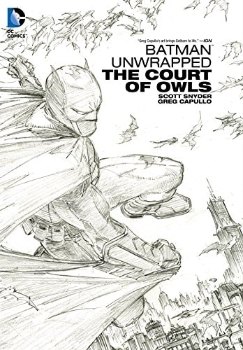 Batman Unwrapped: The Court of Owls #[nn]