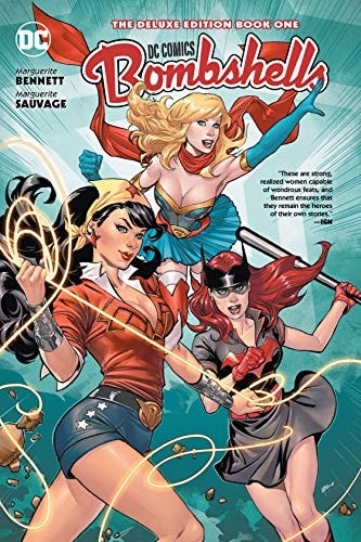 DC Comics: Bombshells: The Deluxe Edition #1