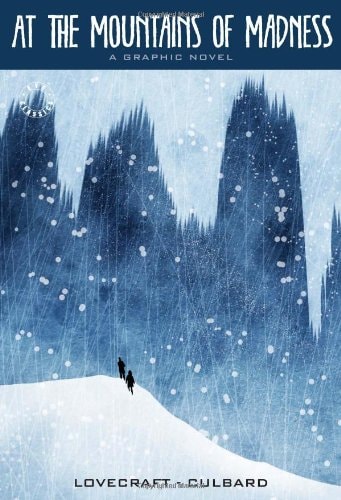 At the Mountains of Madness: A Graphic Novel #[nn]