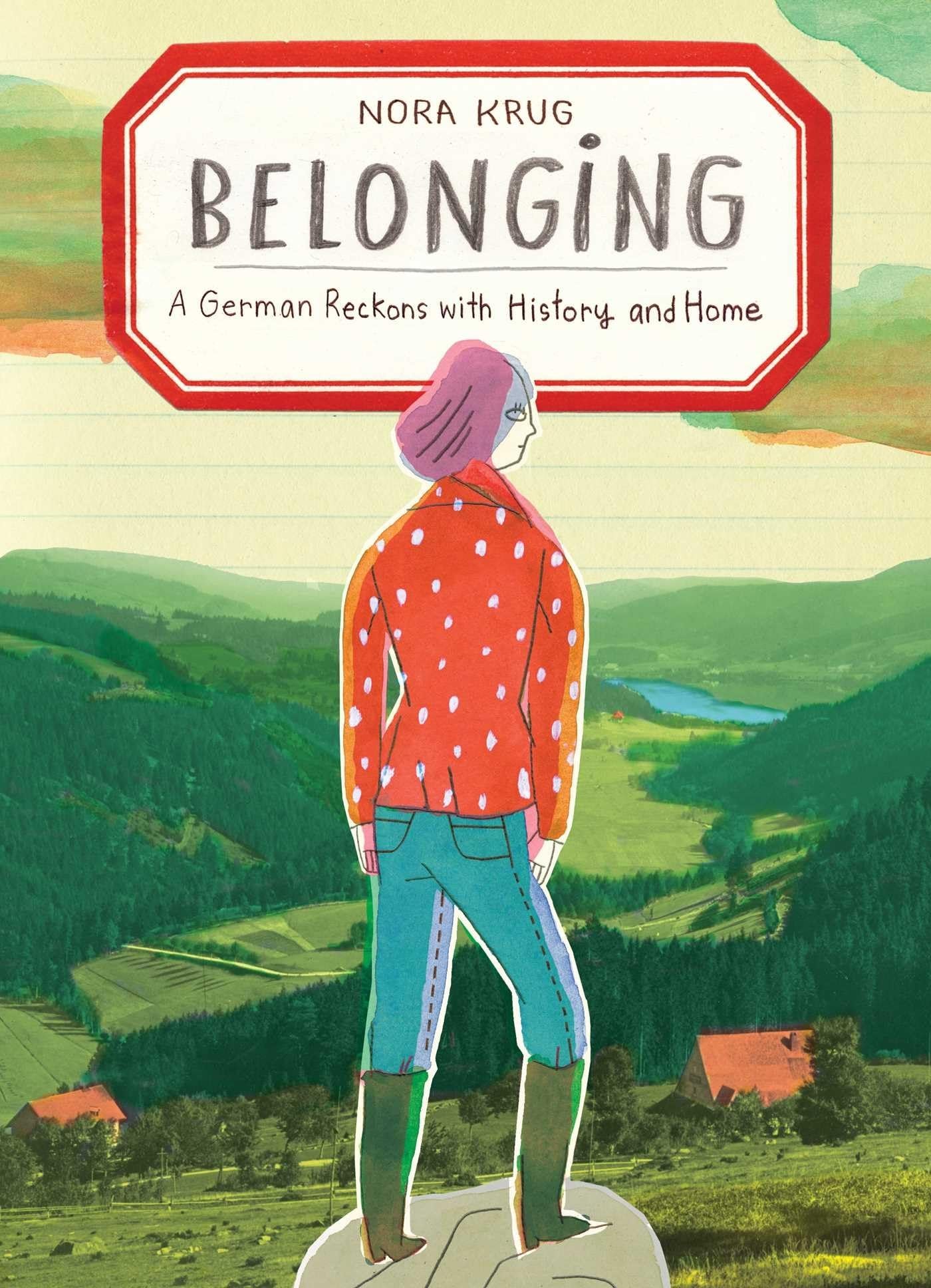 Belonging: A German Reckons with History and Home #[nn]