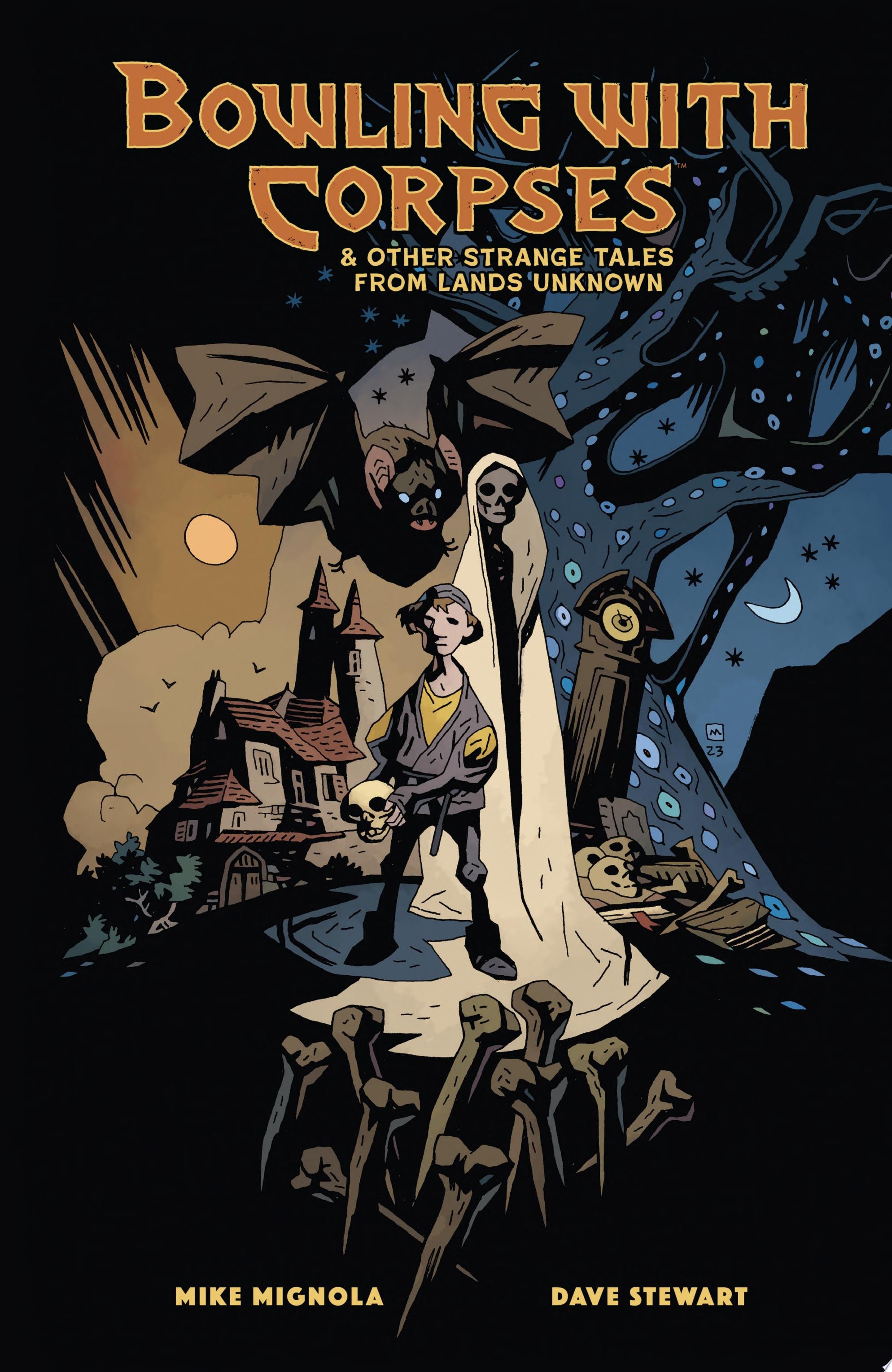 Bowling with Corpses and Other Strange Tales from Lands Unknown #[nn] cover