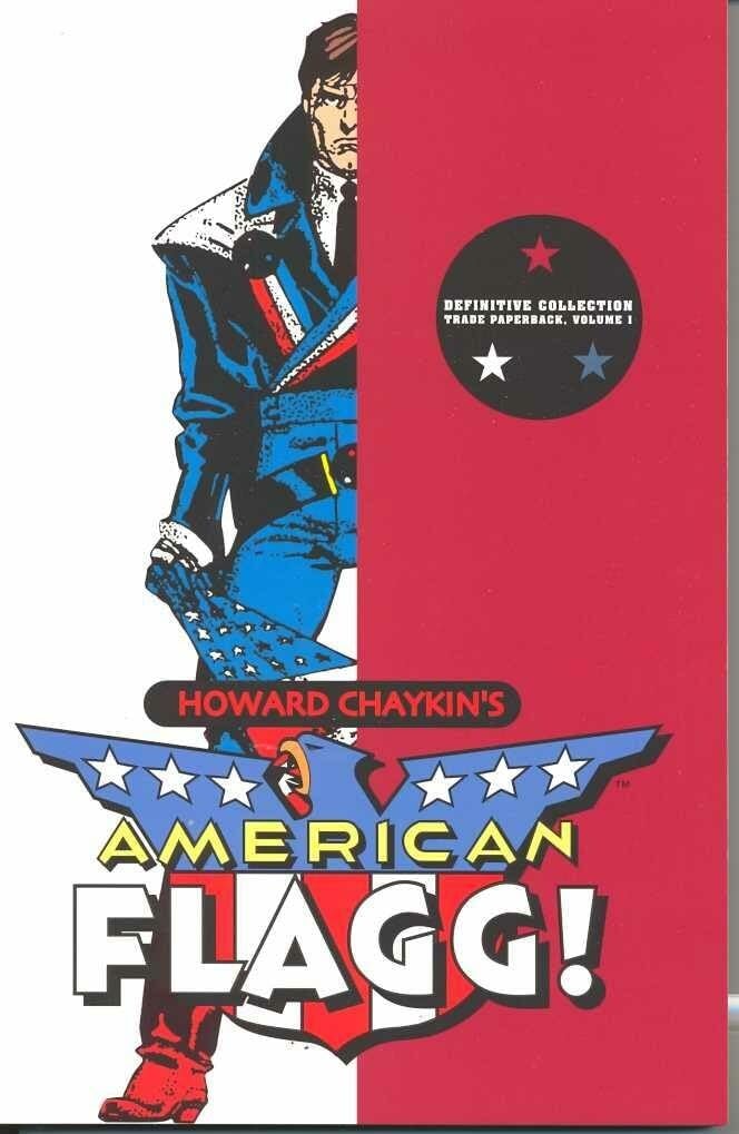 American Flagg!: Definitive Collection