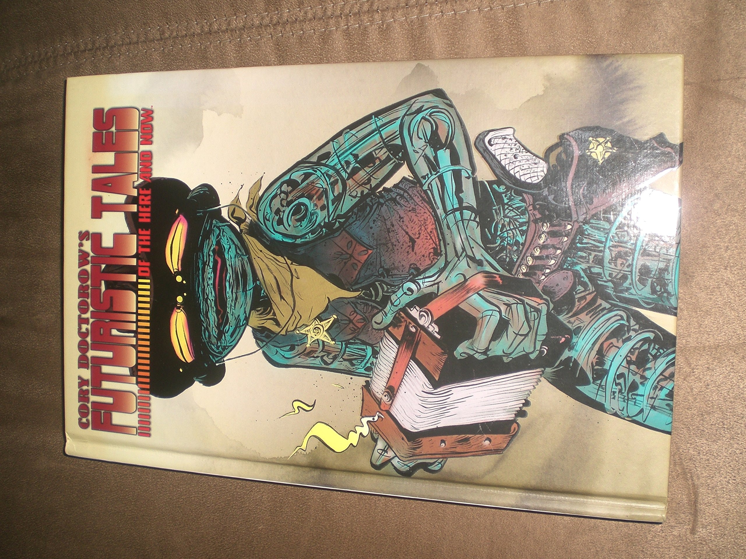 Cory Doctorow's Futuristic Tales of the Here and Now #[nn] cover