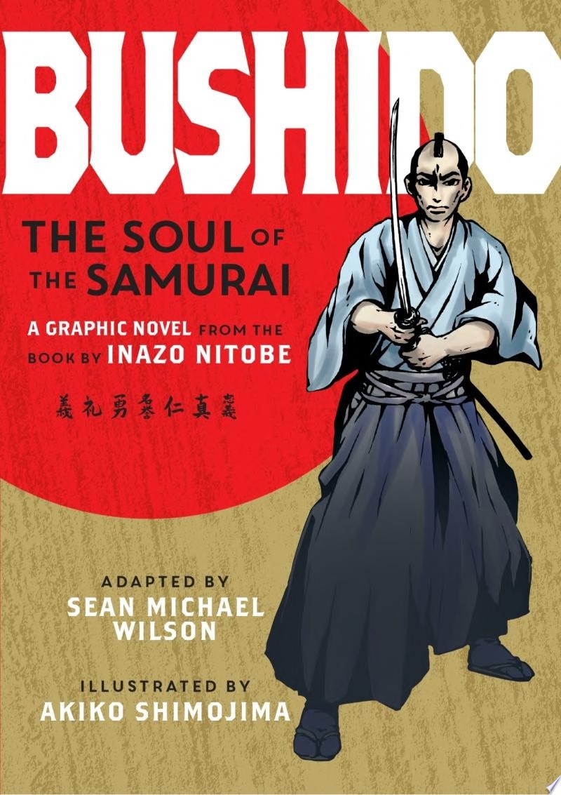 Bushido: The Soul of the Samurai