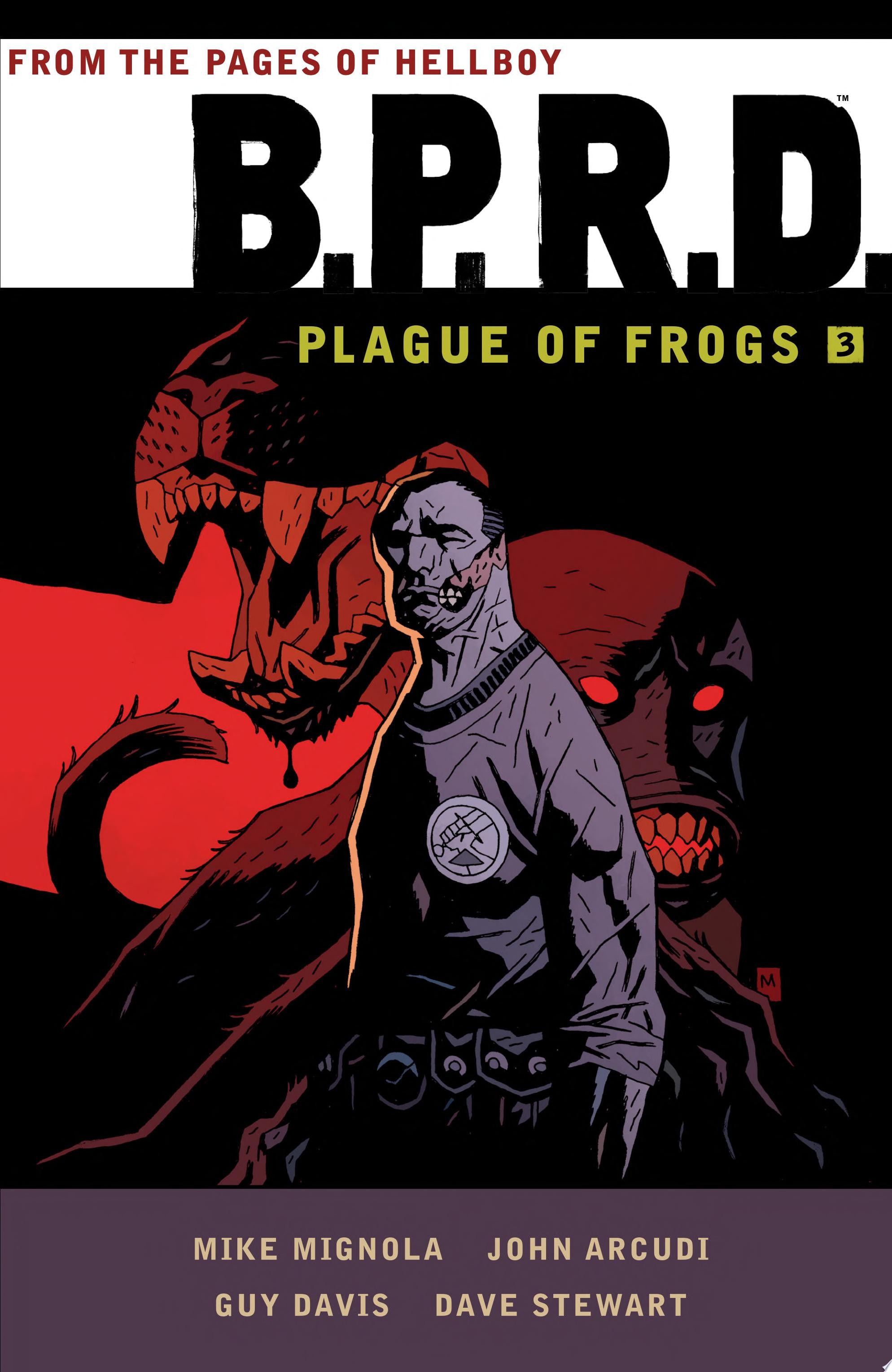 B.P.R.D.: Plague of Frogs #3 cover